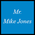 Mr. Mike Jones